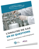 <strong>Analyse de gaz en 50 questions</strong> – bonnes pratiques métrologiques